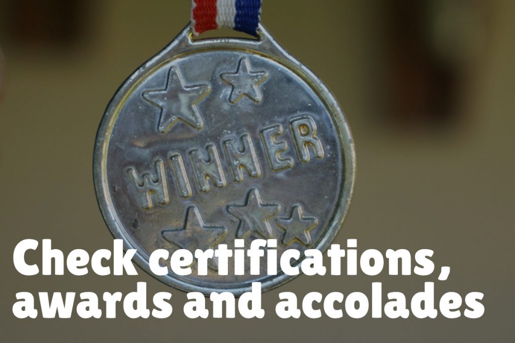 Check certifications, awards and accolades
